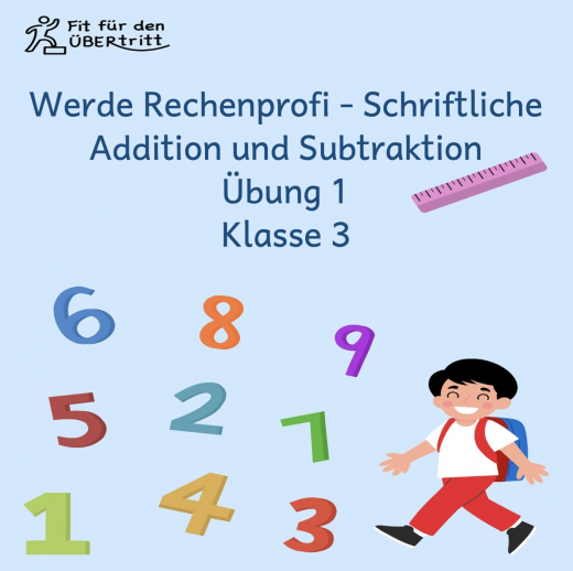 Werde Rechenprofi - Schriftliche Addition und Subtraktion - Übung 1