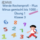 Werde Rechenprofi - Plus Minus gemischt bis 1000 - Übung 1