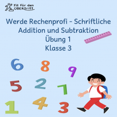 Werde Rechenprofi - Schriftliche Addition und Subtraktion - Übung 1